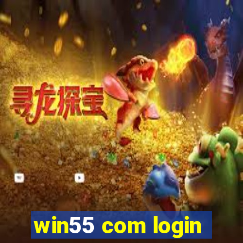 win55 com login